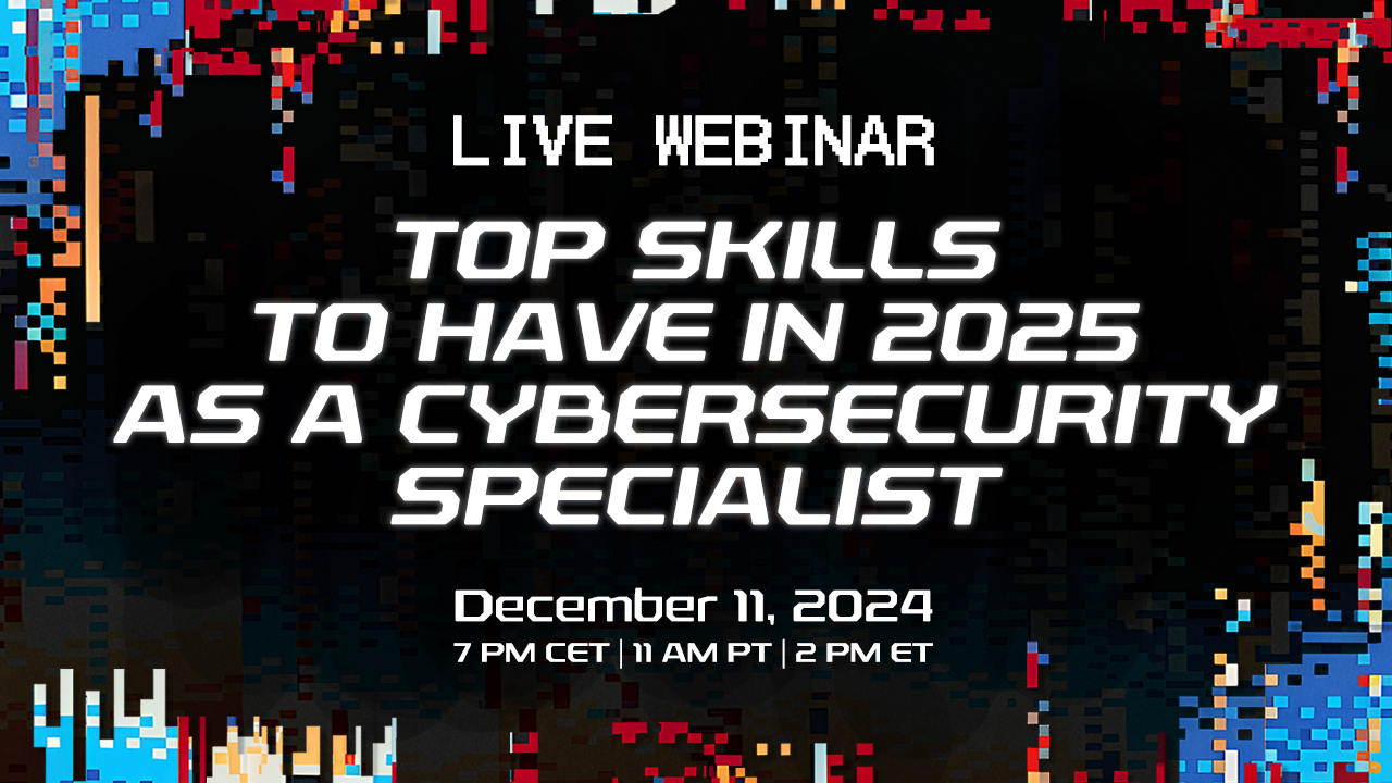 *LIVE WEBINAR* Top Skills to Have in 2025 as a Cybersecurity Specialist ...