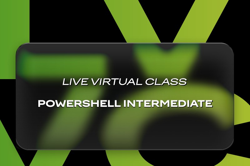 PowerShell Intermediate (PSI)